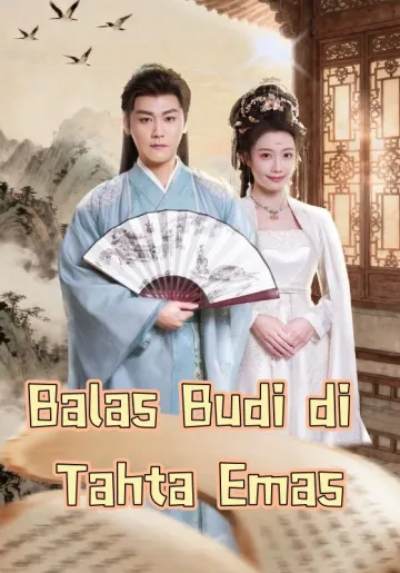 Balas Budi di Tahta Emas